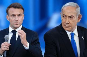 “Honte à vous” : Netanyahou s’en prend à Macron pour ses déclarations sur le conflit à Gaza