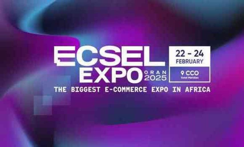 Le salon du e-commerce "ECSEL EXPO" du 22 au 24 Février à Oran