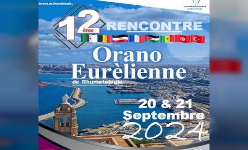 Oran: 12ème rencontre orano-eurélienne de rhumatologie les 20 et 21 septembre