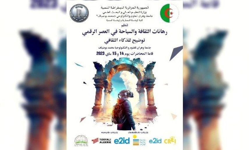 International conference on cultural, tourism challenges in digital intelligence era in Oran mid-May